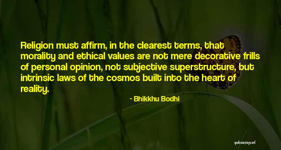 Frills Quotes By Bhikkhu Bodhi