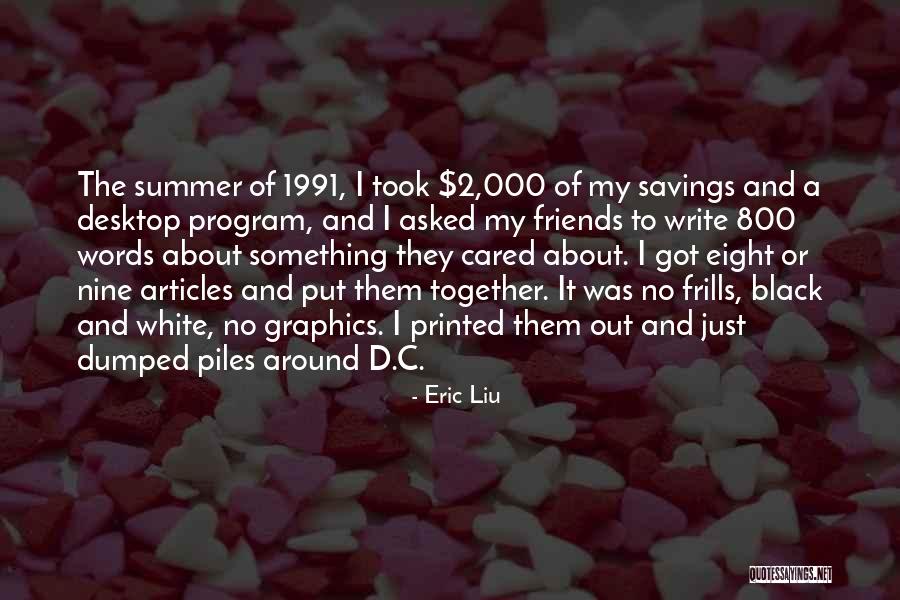 Frills Quotes By Eric Liu