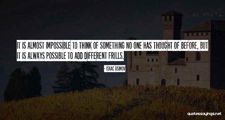 Frills Quotes By Isaac Asimov Frills Quotes By Isaac Asimov