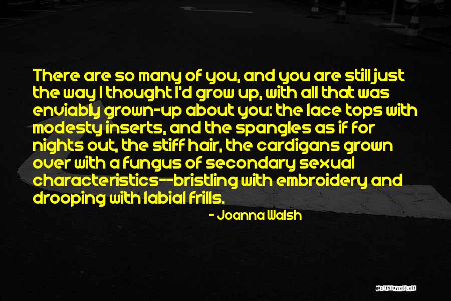 Frills Quotes By Joanna Walsh