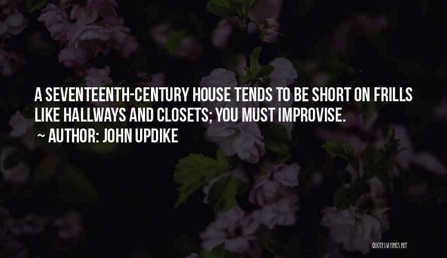 Frills Quotes By John Updike