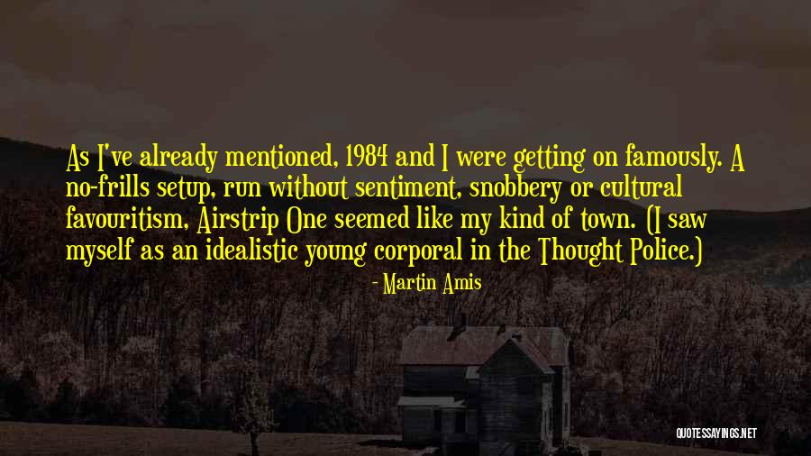 Frills Quotes By Martin Amis