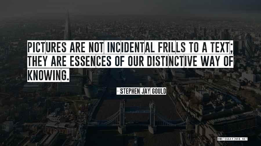 Frills Quotes By Stephen Jay Gould Frills Quotes By Stephen Jay Gould