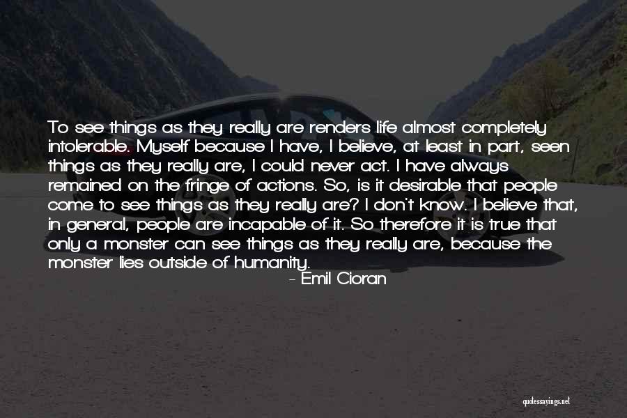 Fringe Quotes By Emil Cioran Fringe Quotes By Emil Cioran