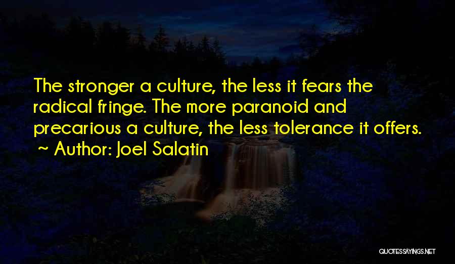 Fringe Quotes By Joel Salatin