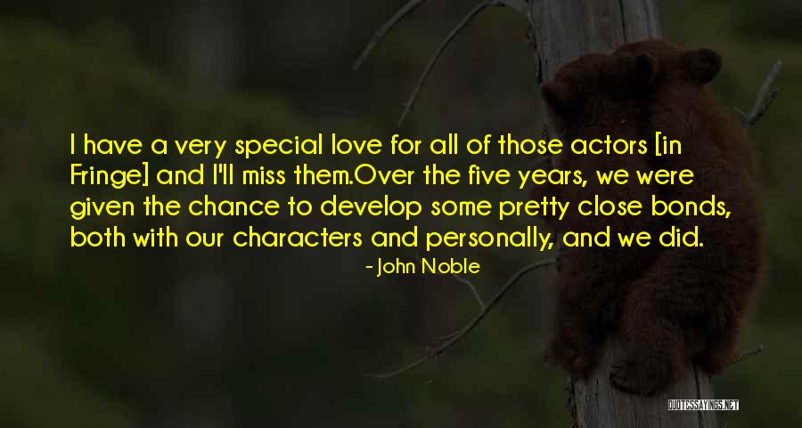 Fringe Quotes By John Noble