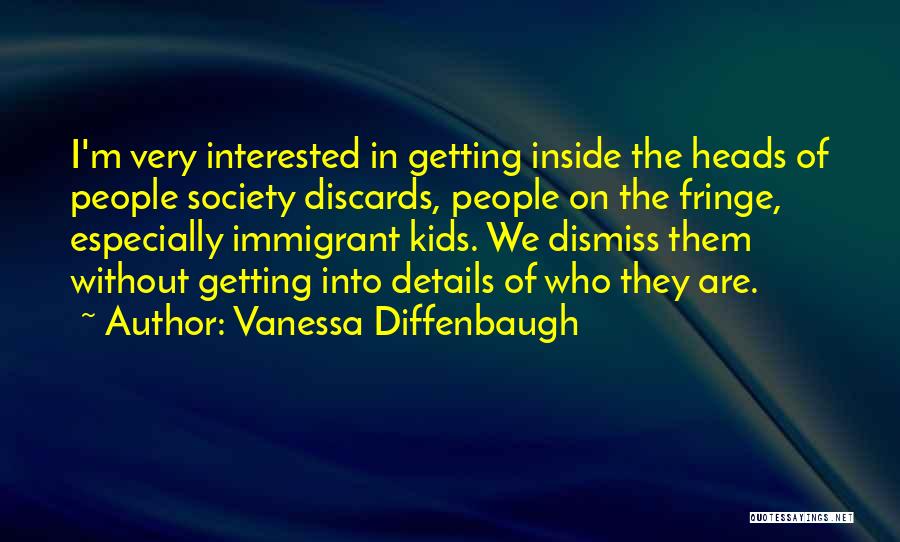 Fringe Quotes By Vanessa Diffenbaugh