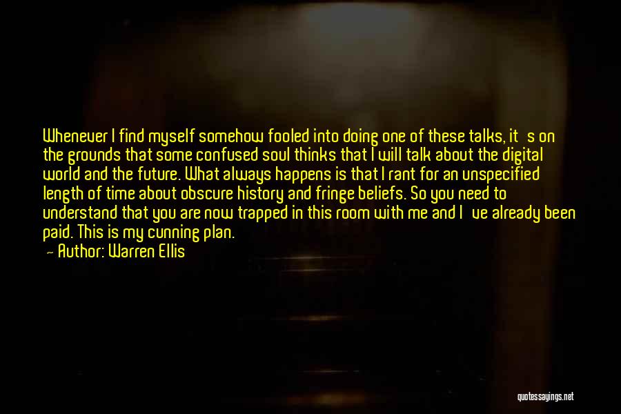 Fringe Quotes By Warren Ellis