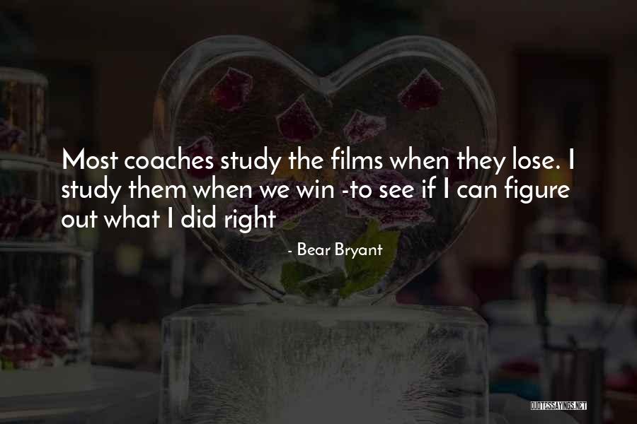 Frisar Columnas Quotes By Bear Bryant Frisar Columnas Quotes By Bear Bryant
