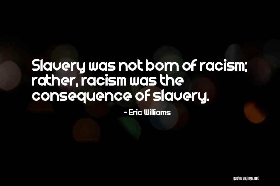 Frischs Restaurant Quotes By Eric Williams