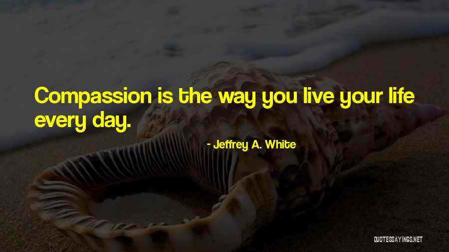 Friscia Quotes By Jeffrey A. White Friscia Quotes By Jeffrey A. White