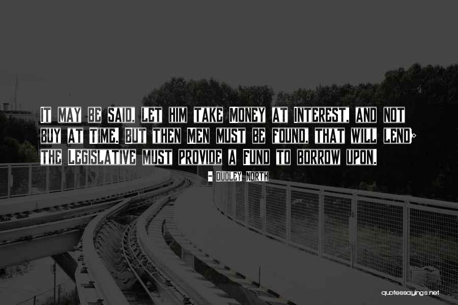 Frisia Quotes By Dudley North Frisia Quotes By Dudley North