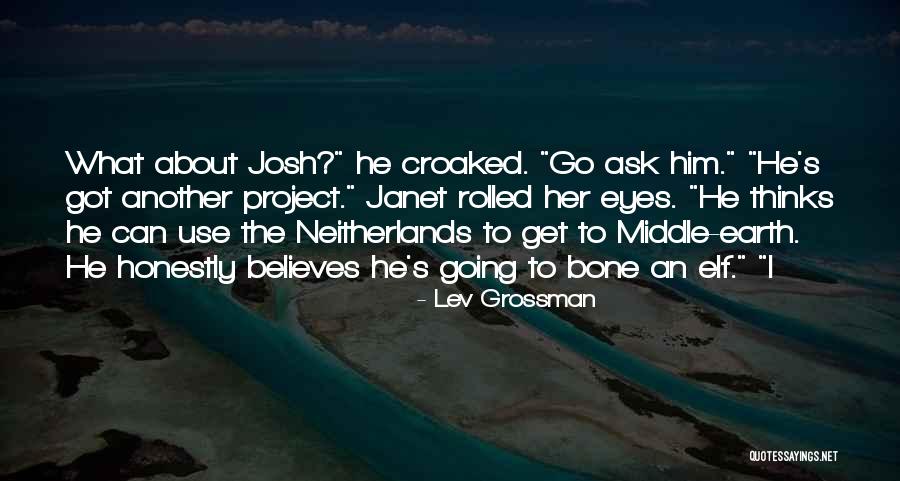 Fritas De Banano Quotes By Lev Grossman Fritas De Banano Quotes By Lev Grossman