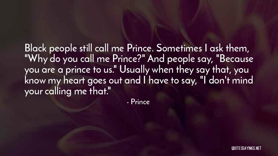 Fritas Hondurenas Quotes By Prince Fritas Hondurenas Quotes By Prince