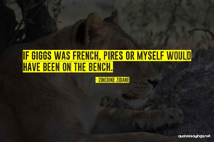 Fritas Near Quotes By Zinedine Zidane Fritas Near Quotes By Zinedine Zidane