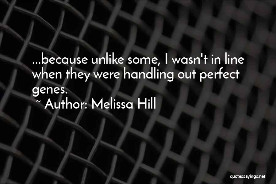 Frites Quotes By Melissa Hill