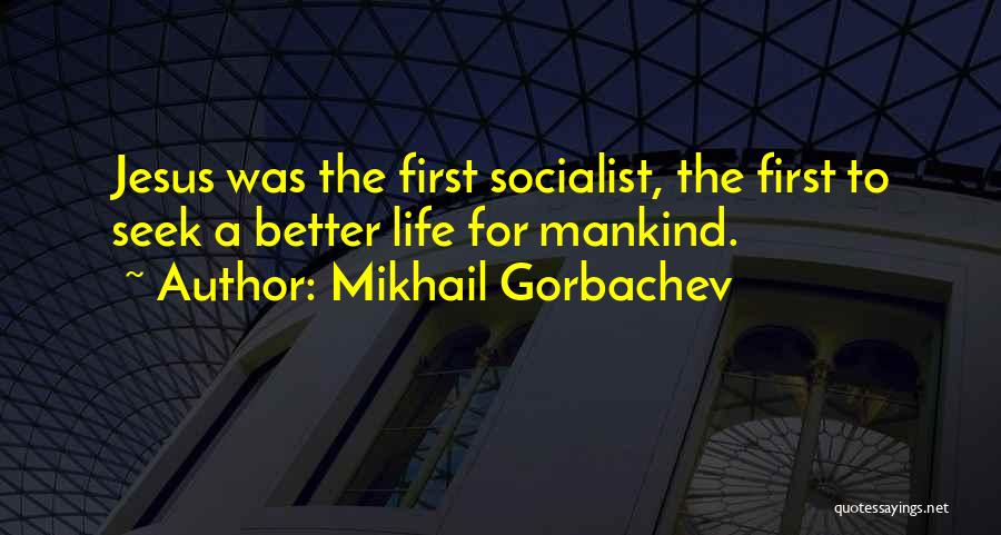 Frites Quotes By Mikhail Gorbachev