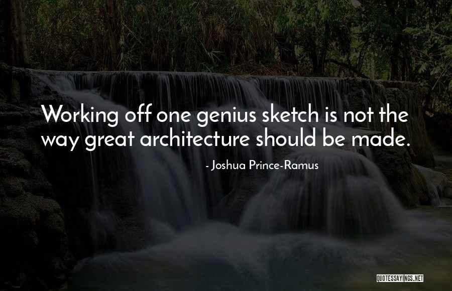 Frith Construction Quotes By Joshua Prince-Ramus Frith Construction Quotes By Joshua Prince-Ramus
