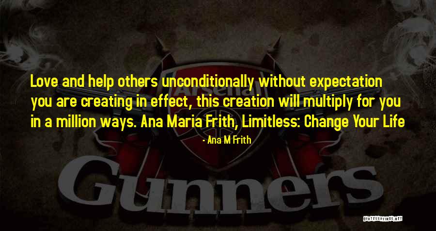 Frith Quotes By Ana M Frith