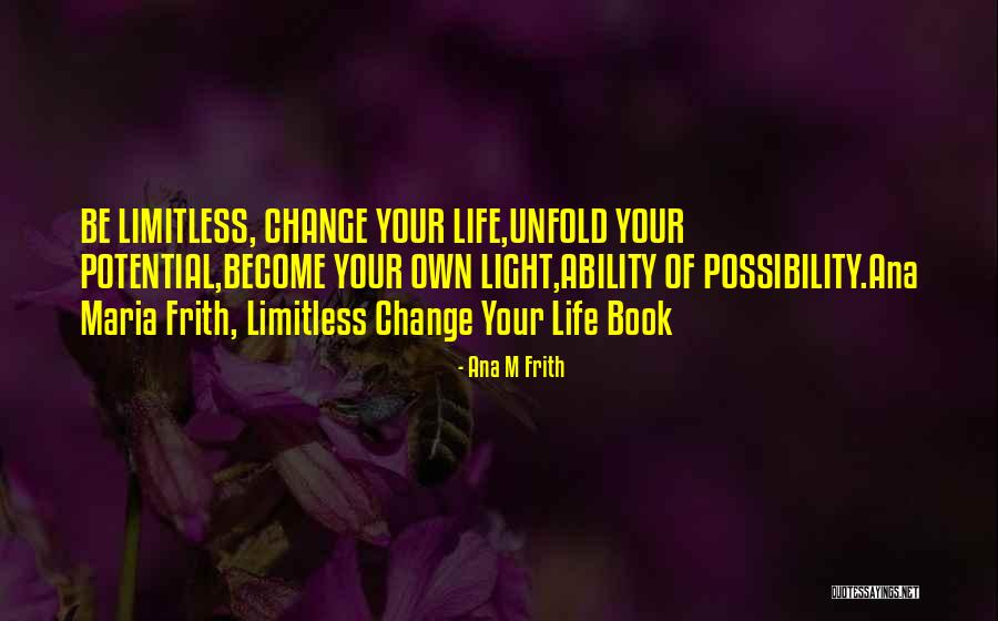 Frith Quotes By Ana M Frith Frith Quotes By Ana M Frith