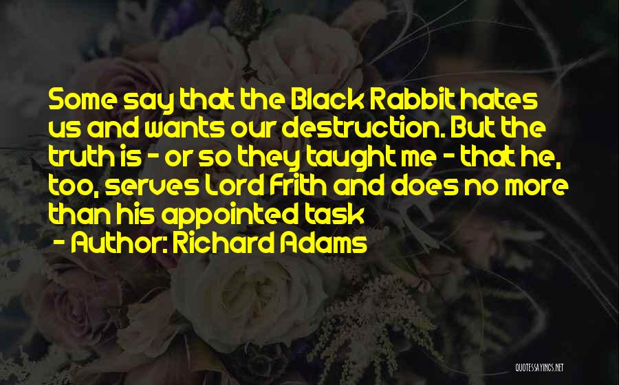Frith Quotes By Richard Adams