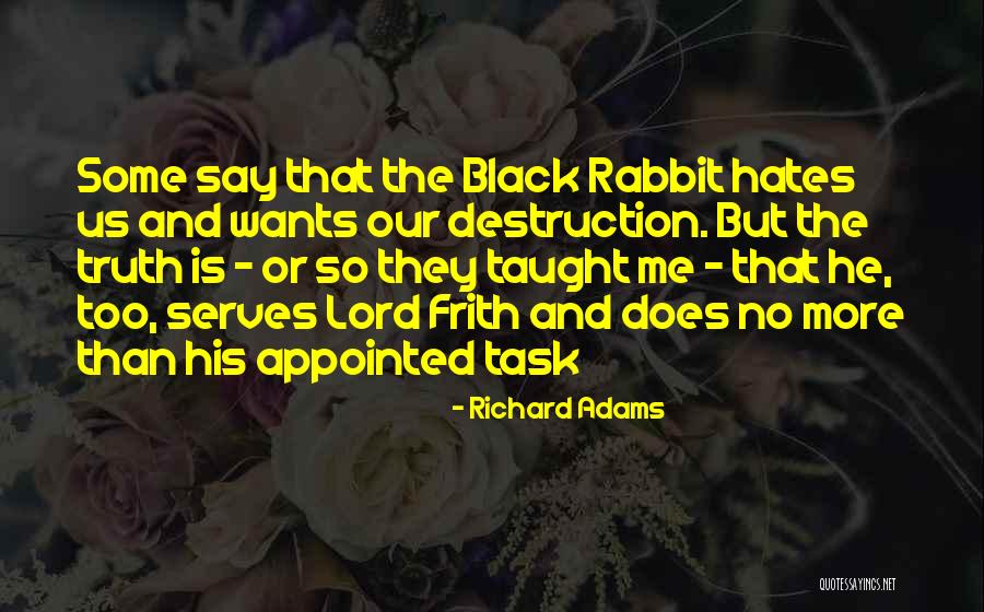 Frith Quotes By Richard Adams Frith Quotes By Richard Adams