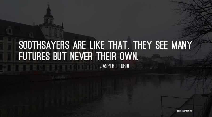 Fritiof Billquist Quotes By Jasper Fforde
