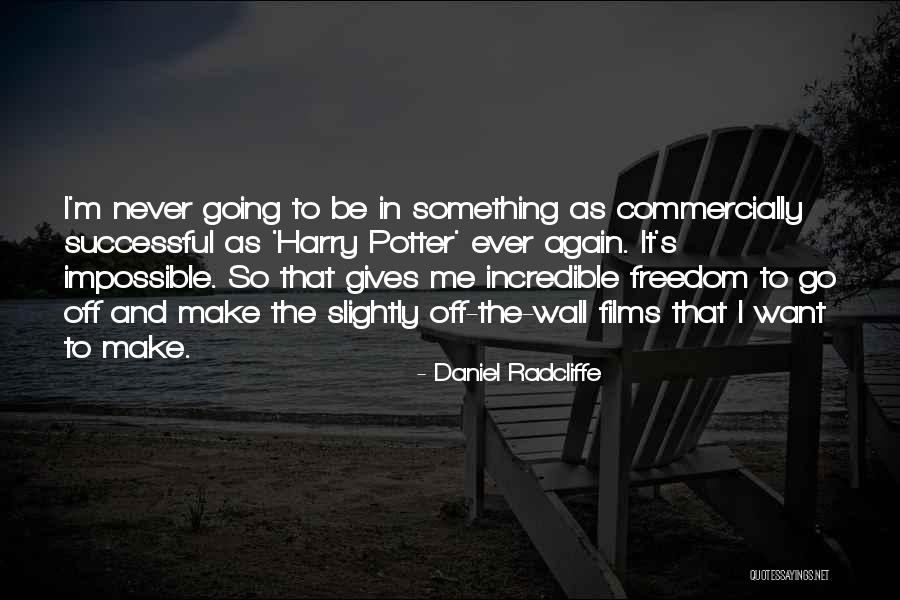 Fritsch Quotes By Daniel Radcliffe Fritsch Quotes By Daniel Radcliffe
