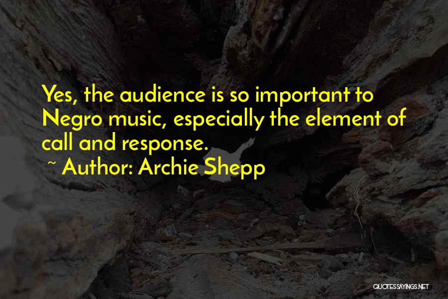 Fritsche Corporation Quotes By Archie Shepp