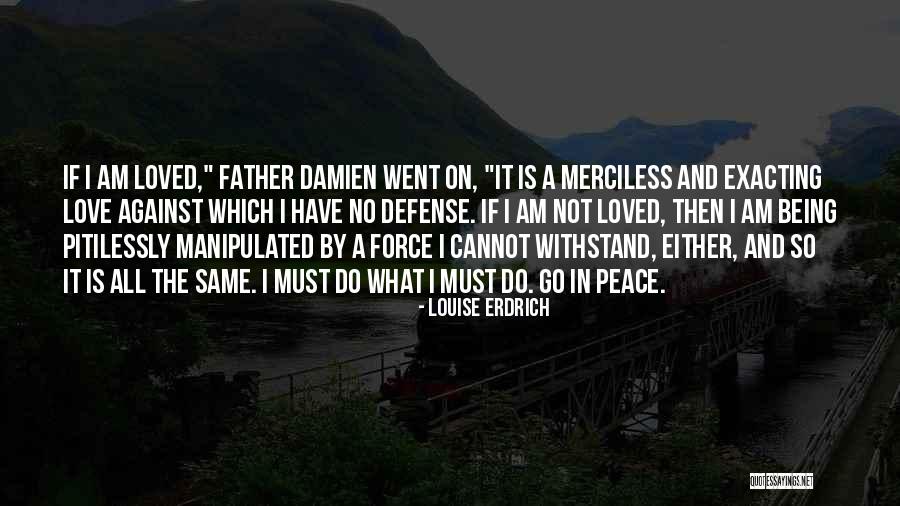 Fritsche Sports Quotes By Louise Erdrich Fritsche Sports Quotes By Louise Erdrich