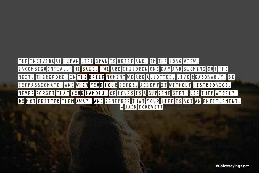 Fritter Quotes By Jack McDevitt Fritter Quotes By Jack McDevitt