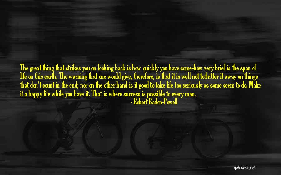 Fritter Quotes By Robert Baden-Powell Fritter Quotes By Robert Baden-Powell