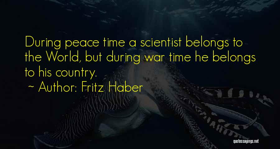 Fritz Haber Quotes 997227