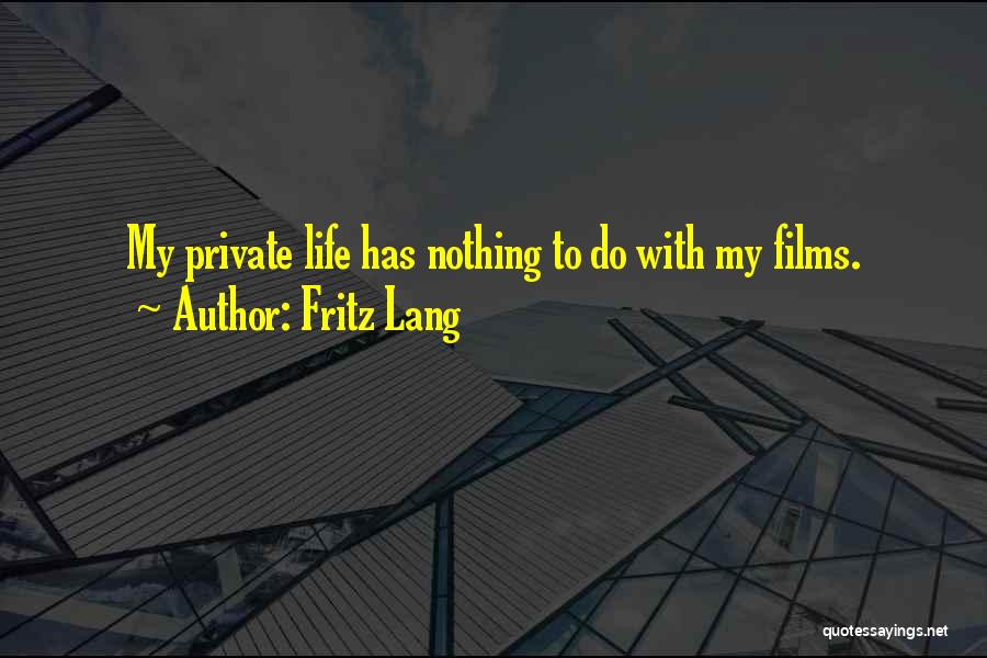 Fritz Lang Quotes 1147216