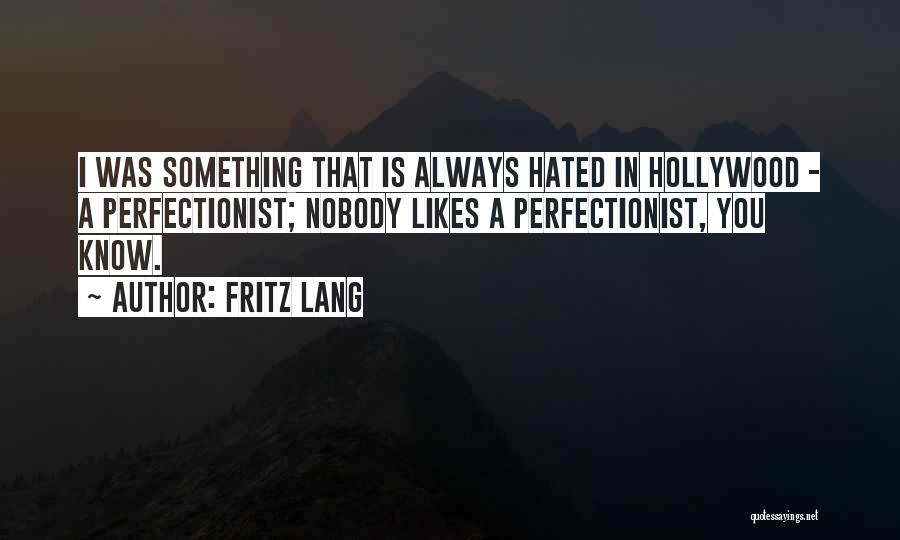 Fritz Lang Quotes 503025