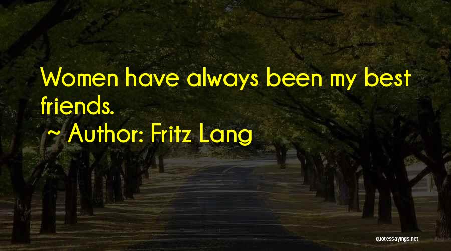 Fritz Lang Quotes 522710