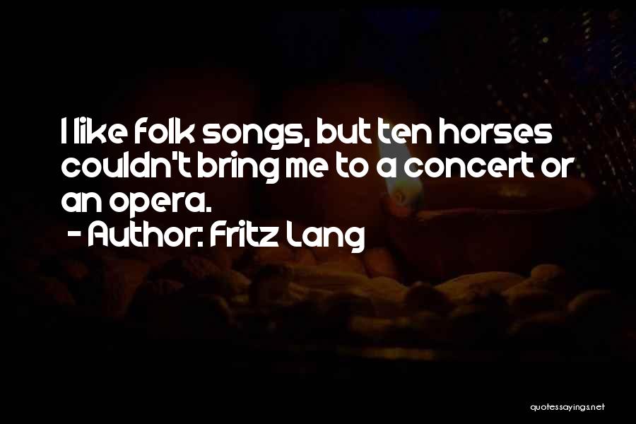 Fritz Lang Quotes 830487