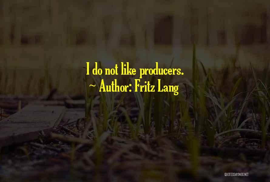 Fritz Lang Quotes 931326