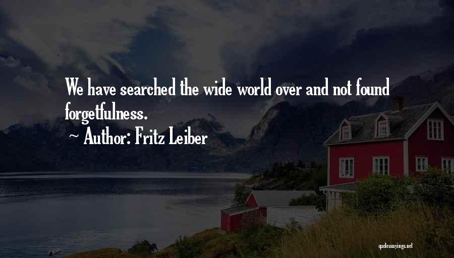 Fritz Leiber Quotes 1376186