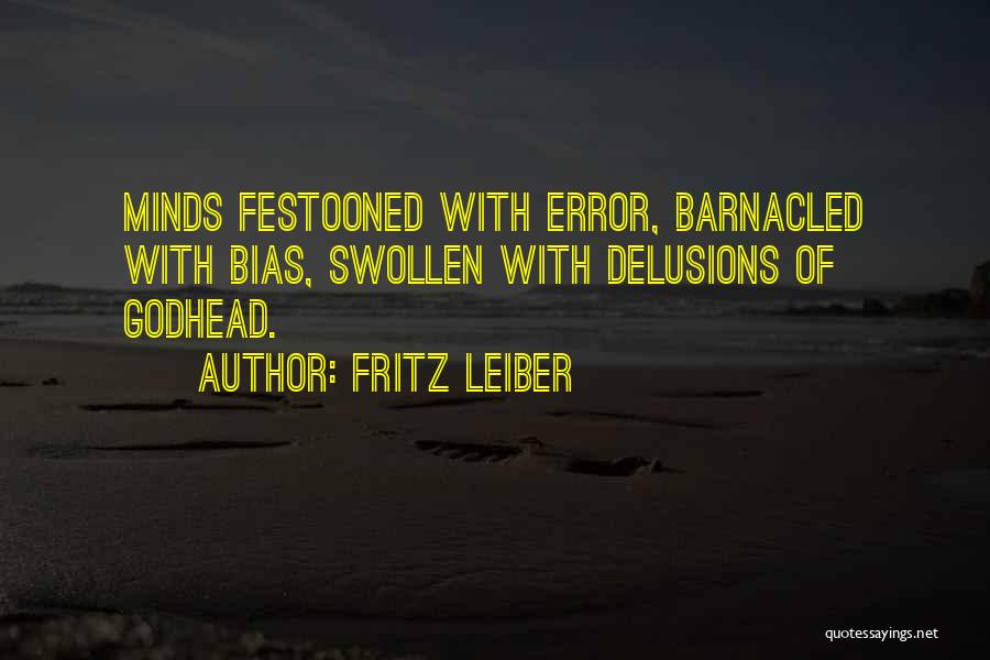Fritz Leiber Quotes 1852439