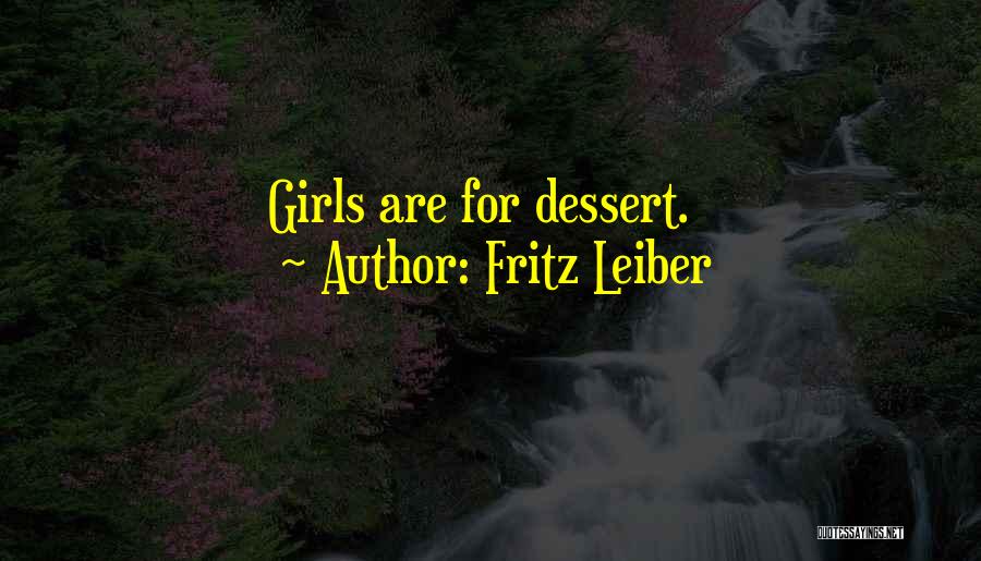 Fritz Leiber Quotes 2239409