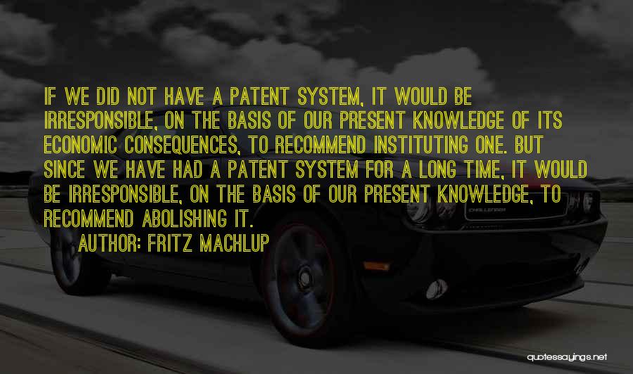 Fritz Machlup Quotes 1957218