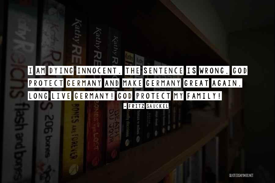 Fritz Sauckel Quotes 1178942 Fritz Sauckel Quotes 1178942