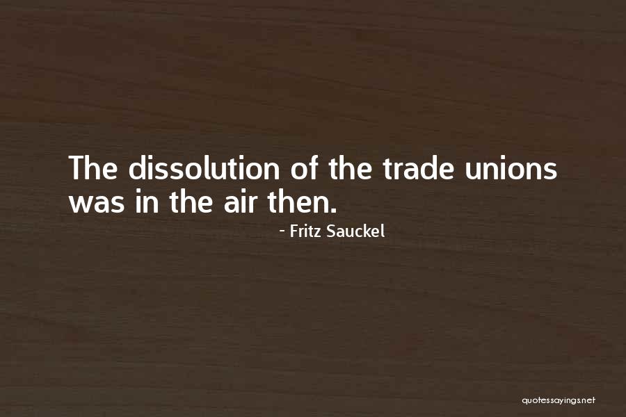 Fritz Sauckel Quotes 1432552