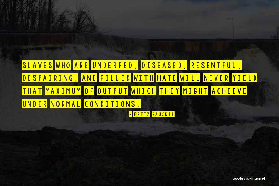 Fritz Sauckel Quotes 1623569 Fritz Sauckel Quotes 1623569