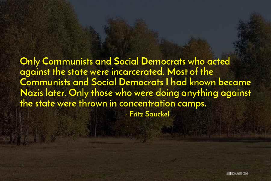 Fritz Sauckel Quotes 229931 Fritz Sauckel Quotes 229931