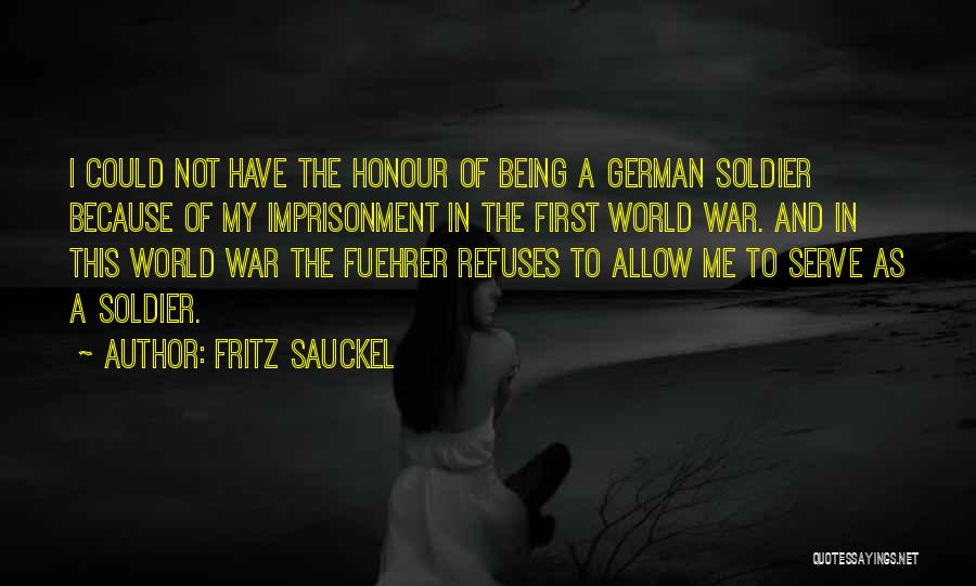 Fritz Sauckel Quotes 973461