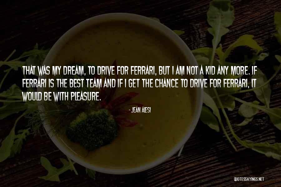 Fritzi Coop Quotes By Jean Alesi Fritzi Coop Quotes By Jean Alesi