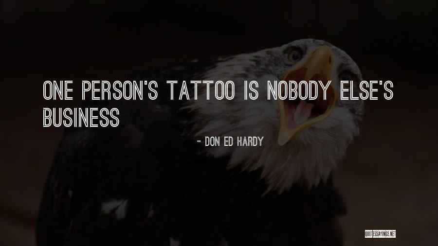 Fritzkees Quotes By Don Ed Hardy Fritzkees Quotes By Don Ed Hardy