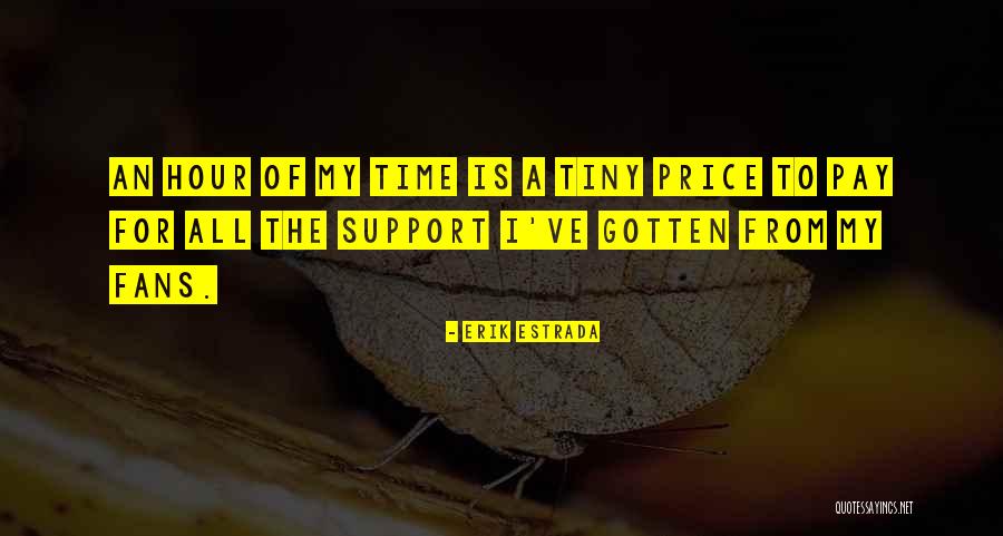 Fritzner Cedon Quotes By Erik Estrada Fritzner Cedon Quotes By Erik Estrada